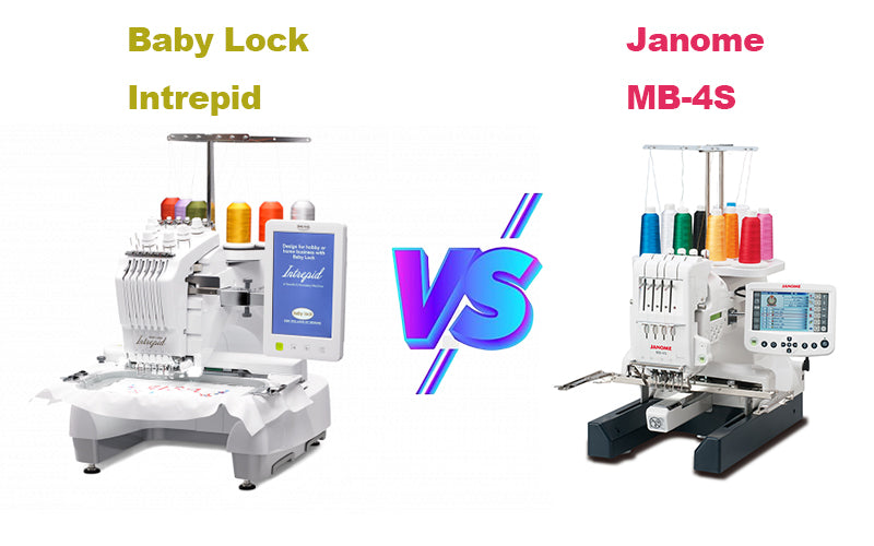 Baby Lock Intrepid vs Janome MB-4S: Comparison of Embroidery Machines